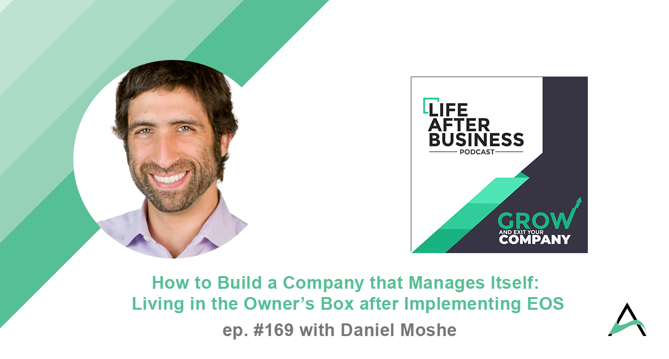 How to Build a Company that Manages Itself: Living in the Owner's Box ...