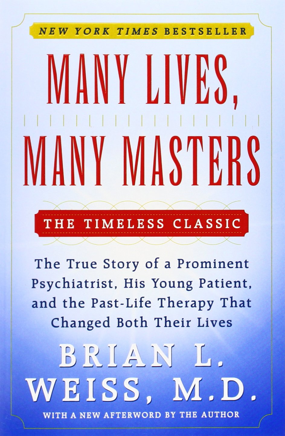 Many Lives Many Masters