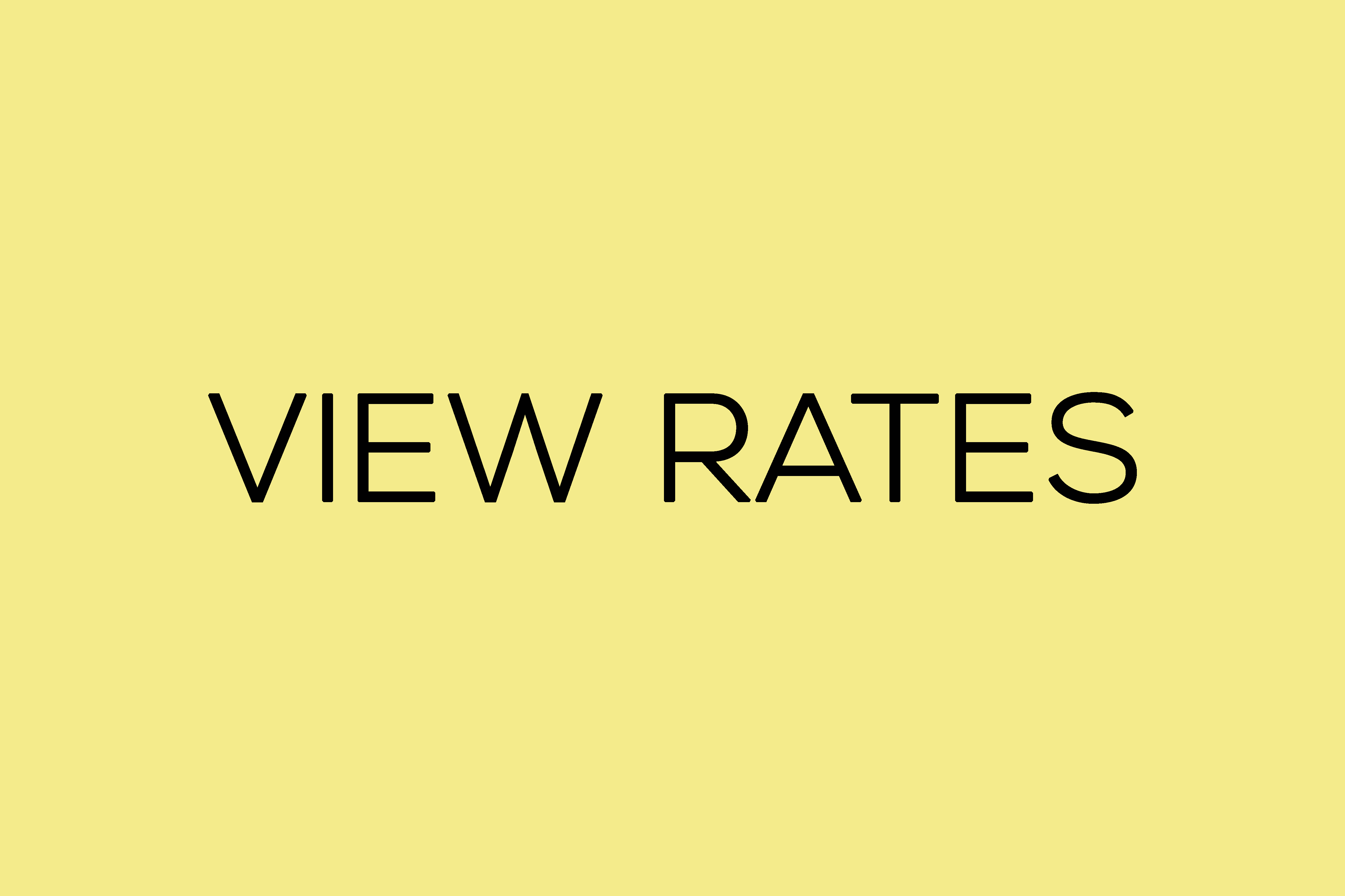 VIEW RATES YELLOW