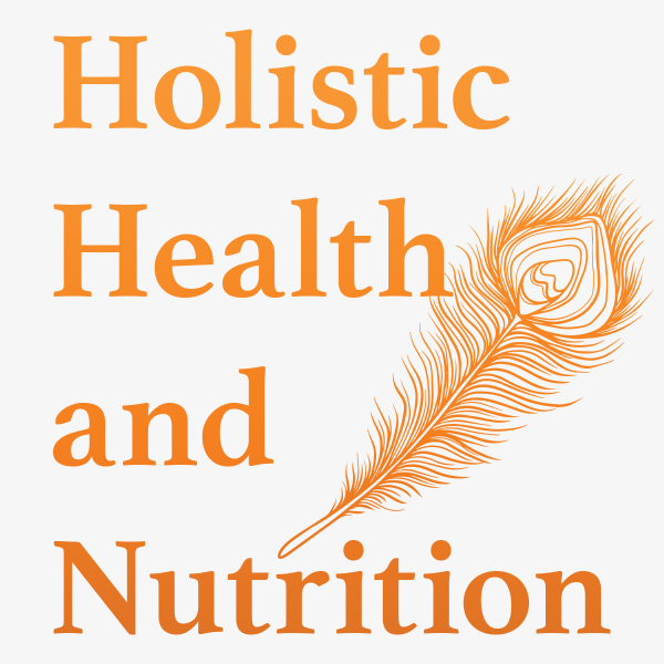 Holistic Health and Nutrition