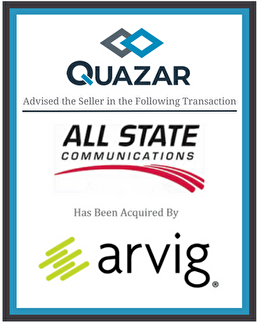 Quazar advised the seller All State Communications in this transaction