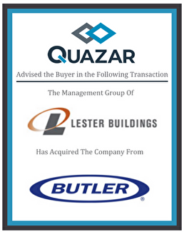 Quazar advised the buyer Lester Building Systems in this transaction