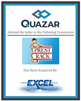 Quazar advised the seller Prest Rack in this transaction