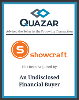 Quazar advise on exit strategies and to make strategic introductions to Showcraft