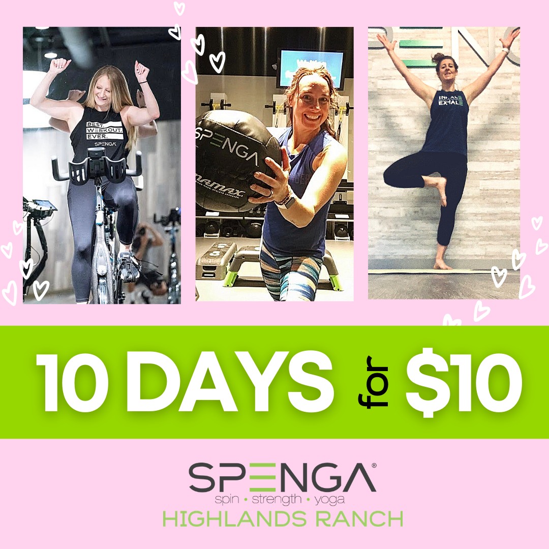 10 days for $10 at spenga highlands ranch