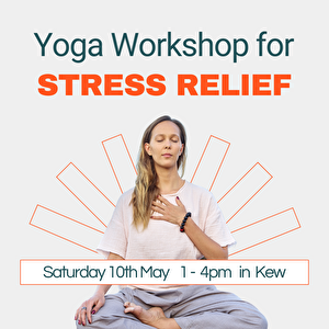 Yoga For Stress Relief Workshop